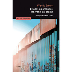 ESTADOS AMURALLADOS SOBERANIA EN DECLIV