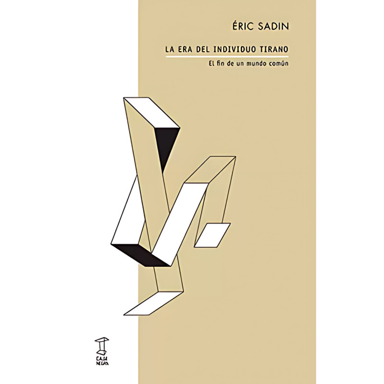 ERA DEL INDIVIDUO TIRANO