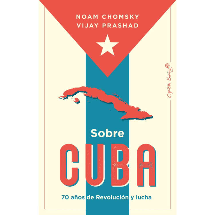 SOBRE CUBA 70 AÑOS DE REVOLUCION Y LUCHA