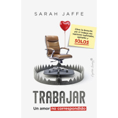 TRABAJAR UN AMOR NO CORRESPONDIDO