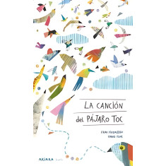 CANCION DEL PAJARO TOC LA