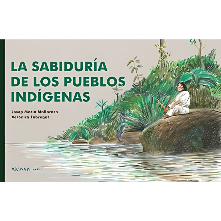 SABIDURIA DE LOS PUEBLOS INDIGENAS LA