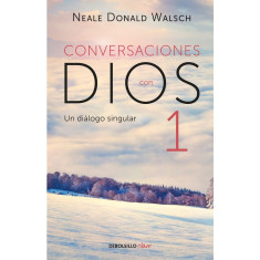 CONVERSACIONES CON DIOS I