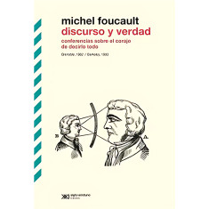 DISCURSO Y VERDAD CONFERENCIAS SOBRE EL