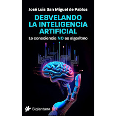 DESVELANDO LA INTELIGENCIA ARTIFICIAL