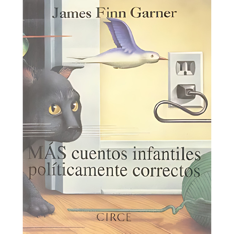 MÁS CUENTOS INFANTILES POLÍTIC CORRECTOS