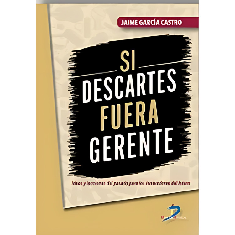 SI DESCARTES FUERA GERENTE