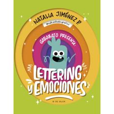 GARABATO PRESENTA. LETTERING Y EMOCIONES