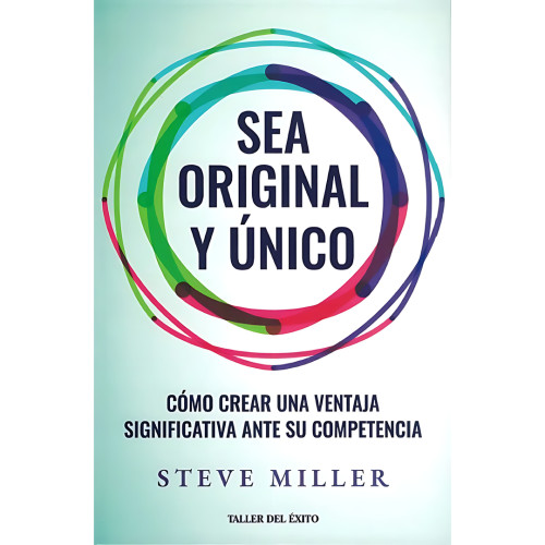 SÉ ORIGINAL Y ÚNICO