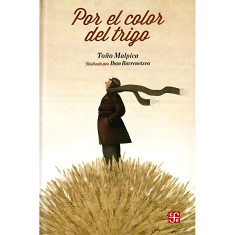POR EL COLOR DEL TRIGO FCE