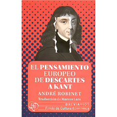 PENSAMIENTO EUROPEO DE DESCARTES A KANT