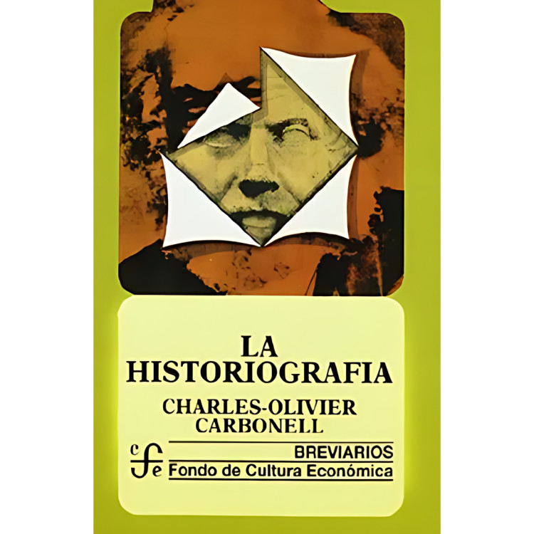 HISTORIOGRAFÍA LA FCE