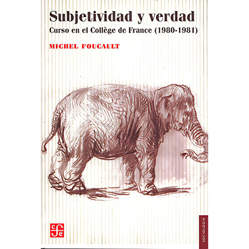 SUBJETIVIDAD Y VERDAD: CURSO EN EL COLLE