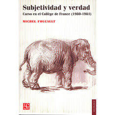 SUBJETIVIDAD Y VERDAD: CURSO EN EL COLLE