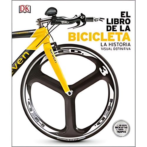 LIBRO DE LA BICICLETA EL. LA HISTORIA