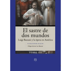 SASTRE DE DOS MUNDOS. LUIGI BAZANI