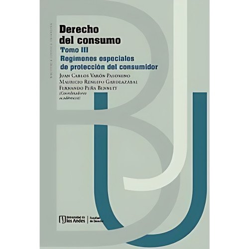 DERECHO DEL CONSUMO. TOMO III