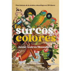EN SURCOS DE COLORES