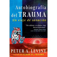 AUTOBIOGRAFÍA DEL TRAUMA