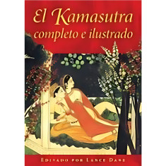KAMASUTRA COMPLETO E ILUSTRADO