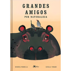 GRANDES AMIGOS POR NATURALEZA