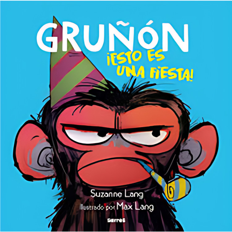 GRUÑON 2 ¡ESTO ES UNA FIESTA!