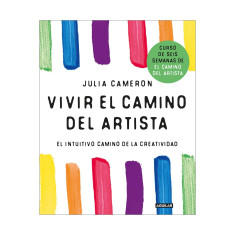 VIVIR EL CAMINO DEL ARTISTA