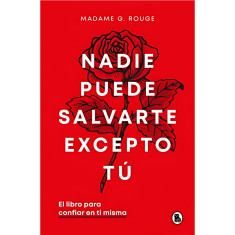 NADIE PUEDE SALVARTE EXCEPTO TÚ
