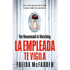 EMPLEADA 3 TE VIGILA