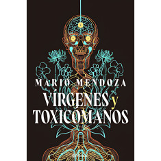 VIRGENES Y TOXICOMANOS