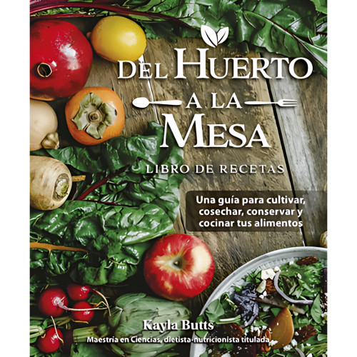 DEL HUERTO A LA MESA