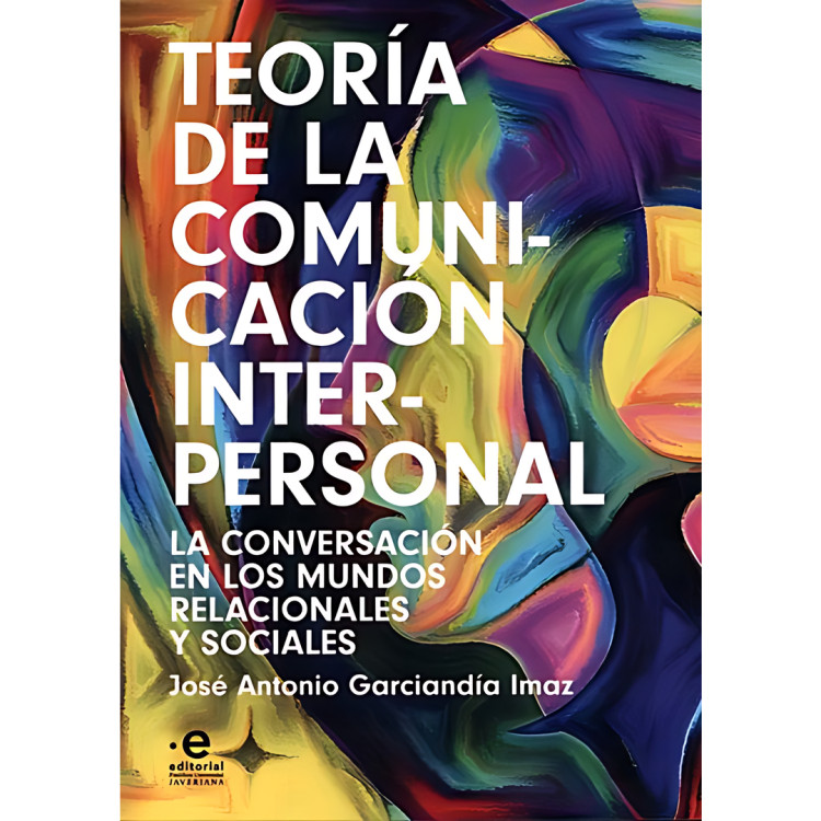 TEORÍA DE LA COMUNICACIÓN INTERPERS