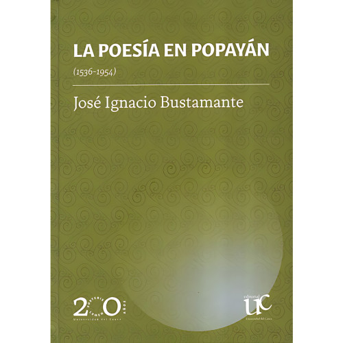 _POESIA EN POPAYAN 1536-1954 LA_