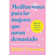 MEDITACIONES PARA LAS MUJERES QUE AMAN D