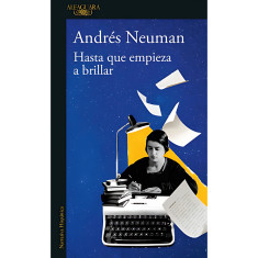 HASTA QUE EMPIEZA A BRILLAR
