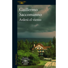 ARDERA EL VIENTO PREMIO ALFAGUARA 2025