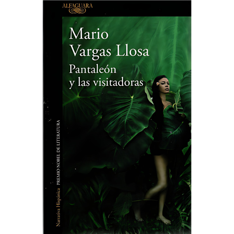 PANTALEON Y LAS VISITADORAS ED ALFAGUARA