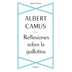 REFLEXIONES SOBRE LA GUILLOTINA