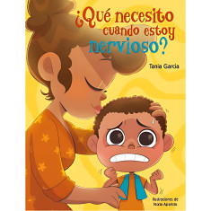 QUÉ NECESITO CUANDO ESTOY NERVIOSO?