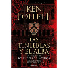 TINIEBLAS Y EL ALBA LAS