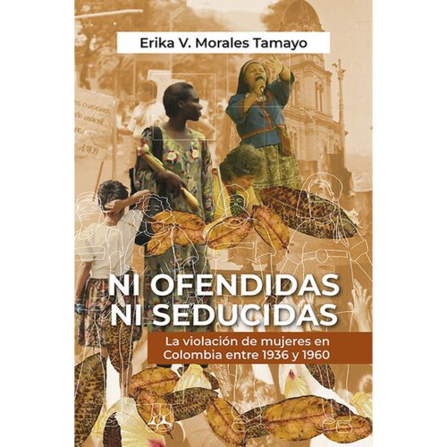 NI OFENDIDAS NI SEDUCIDAS