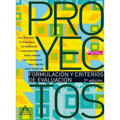 PROYECTOS: FORMULACION Y CRITERIOS 2ED.