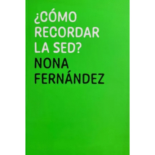 CÓMO RECORDAR LA SED?