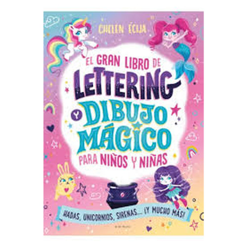 GRAN LIBRO DE LETTERING Y DIBUJO MÁGICO