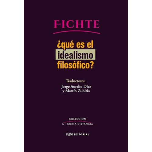 QUE ES EL IDEALISMO FILOSOFICO