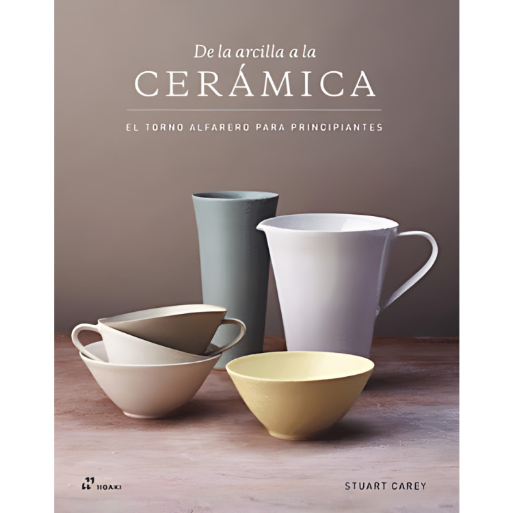 DE LA ARCILLA A LA CERAMICA