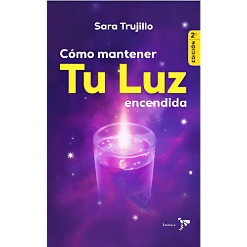 CÓMO MANTENER TU LUZ ENCENDIDA