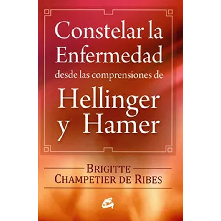 CONSTELAR LA ENFERMEDAD HELLINGER