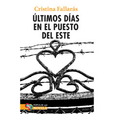 ÚLTIMOS DÍAS EN EL PUESTO DEL ESTE