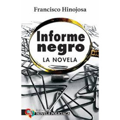 INFORME NEGRO. LA NOVELA
